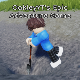 OakleyYT's Epic Adventure Game [UPD]