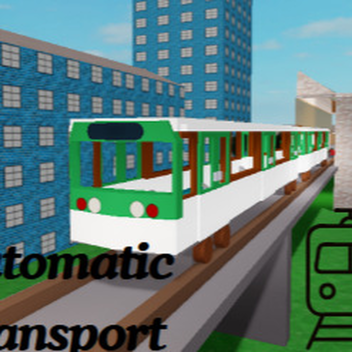 Automatic Transport