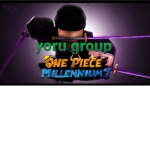 one piece millenium yorugroup