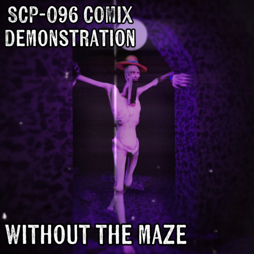 SCP-096 COMIX Demonstration - No Maze