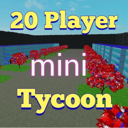 20 Player mini Tycoon