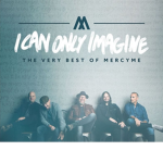 I can only imagine FAN GROUP and singer MercyMe