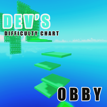 Dev's Difficulty Chart Obby!