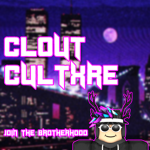 Clout Cultxre