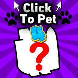 Click To Pet 4 (NEW UPDATE!)