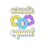 Scrunchy Sqaud <3