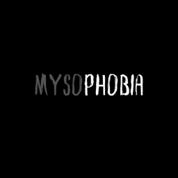 MYSOPHOBIA (TESTING)