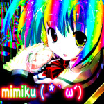 MIMIKU ! ( ≧ᗜ≦)