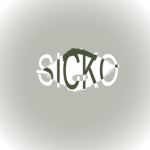 Sicko Develops