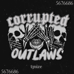 Corrupted OutLaws