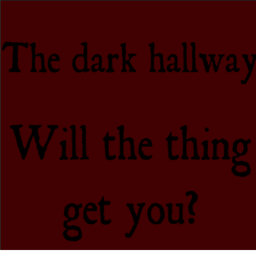 The Dark Hallway