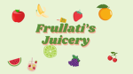 Frullati's Juicery
