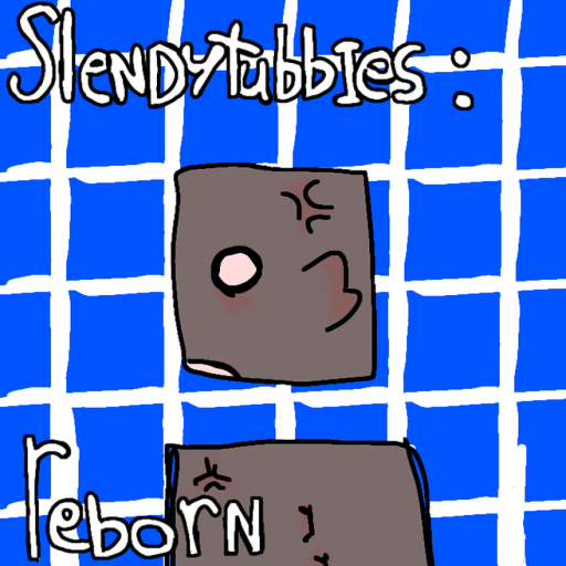 Slendytubbies: Reborned