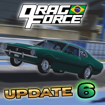 (UPDATE 6🚨) DRAG FORCE