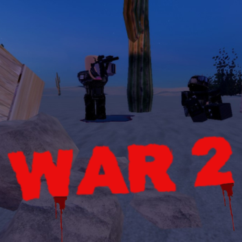 War 2 [HALLOWEEN]