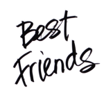 [ Besties ]