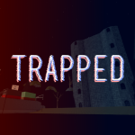 [NEW] Trapped! (Alpha)