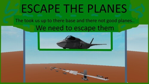 Escape The Planes