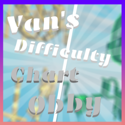 Van's Difficulty Chart Obby 2