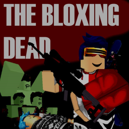 The Bloxing Dead [ALPHA]