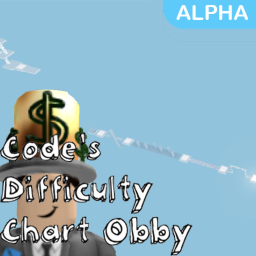 Code's Difficulty Chart Obby [ALPHA]