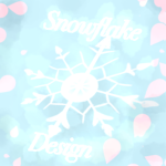 ~Snowflakes design~