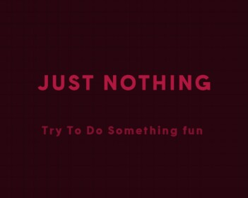 Just Nothing