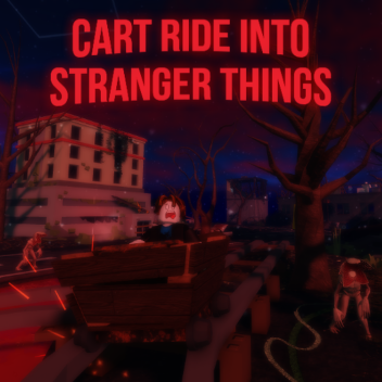 Cart Ride Into Stranger Things!
