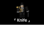 『 Knife 』