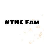 #TNC Fam