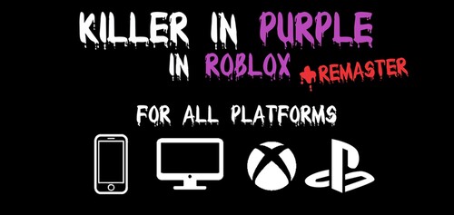 killer in purple in roblox (mobile)