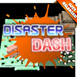 Disaster Dash: V.0.1.5. (Alpha) |  COMING SOON | -
