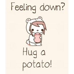 lovely potato hangout!