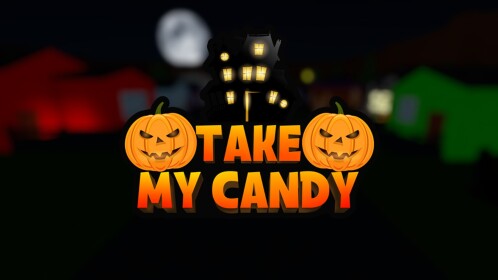 Take My Candy! (EVENTS!!!)