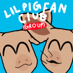 Lil pig fan club