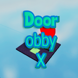 [UPD1 FIX Bug]Door Obby X