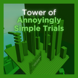 Tower of Annoyingly Simple Trials: Revamp
