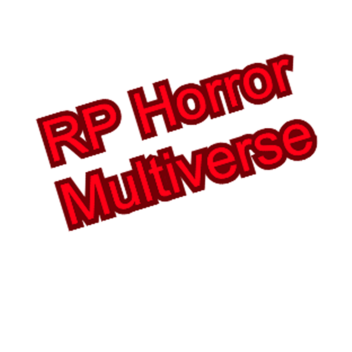 RP Horror Multiverse