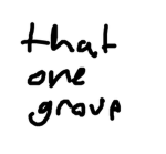 That One Group (by val)