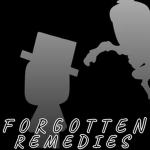 Forgotten Remedies