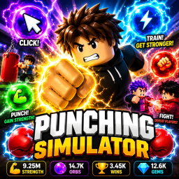 [👊💢] Punching Simulator (NEW!)