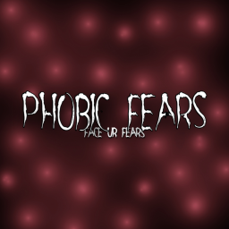 Phobic Fears 🕷️