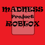 MADNESS: Project ROBLOX