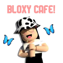 Bloxy Cafee!