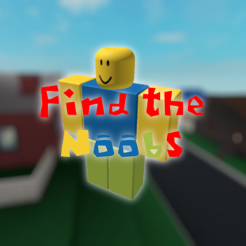 Find the Noobs