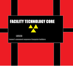 Facility Technology Core [New Details]
