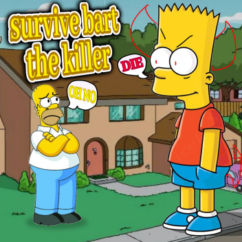 SURVIVE THE BART THE KILLER Public Testing