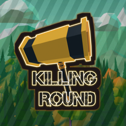 [⚙Working] ⚔Killing Round⚔
