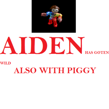 Aiden (A Piggy Game) CHAPTER 2!