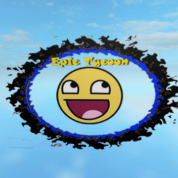 Epic people and things Tycoon